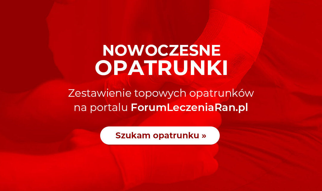Sprawdź zestawienie Nowoczesne Opatrunki na ForumLeczeniaRan.pl